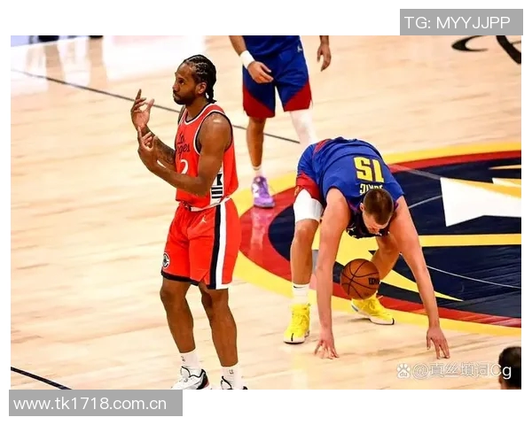 莱昂纳德全场狂砍36分末节独得19分助球队逆转正负值高达八